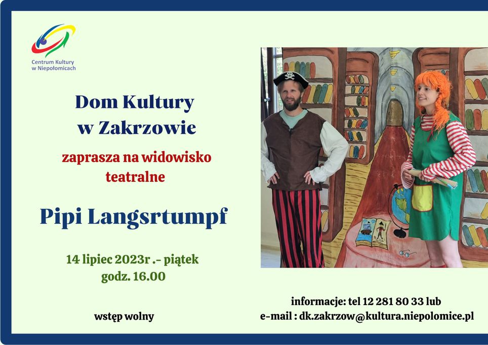 od prawa Pipi i mężczyzna w lewo tekst zaproszenia na spektakl  Pipi Langsrtumpf w Zakrzowie