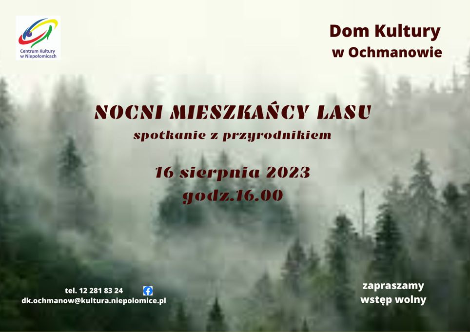 na tle nocnego lasu tekst z zaproszeniem na spotkanie nocni mieszkancy lasów w Ochmanowie